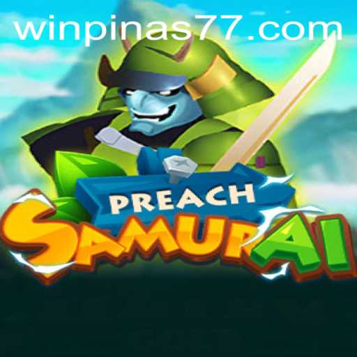 An In-Depth Exploration of PreachSamurai: The Game That Blends Strategy and Culture